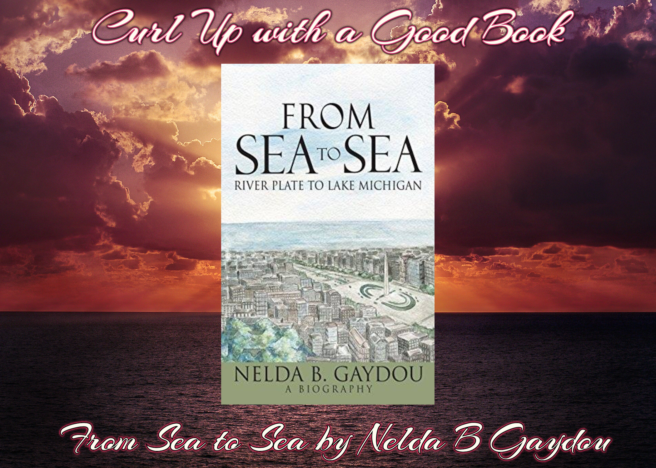 curl up with a good book from sea to sea nelda b gaydou